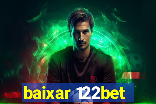 baixar 122bet